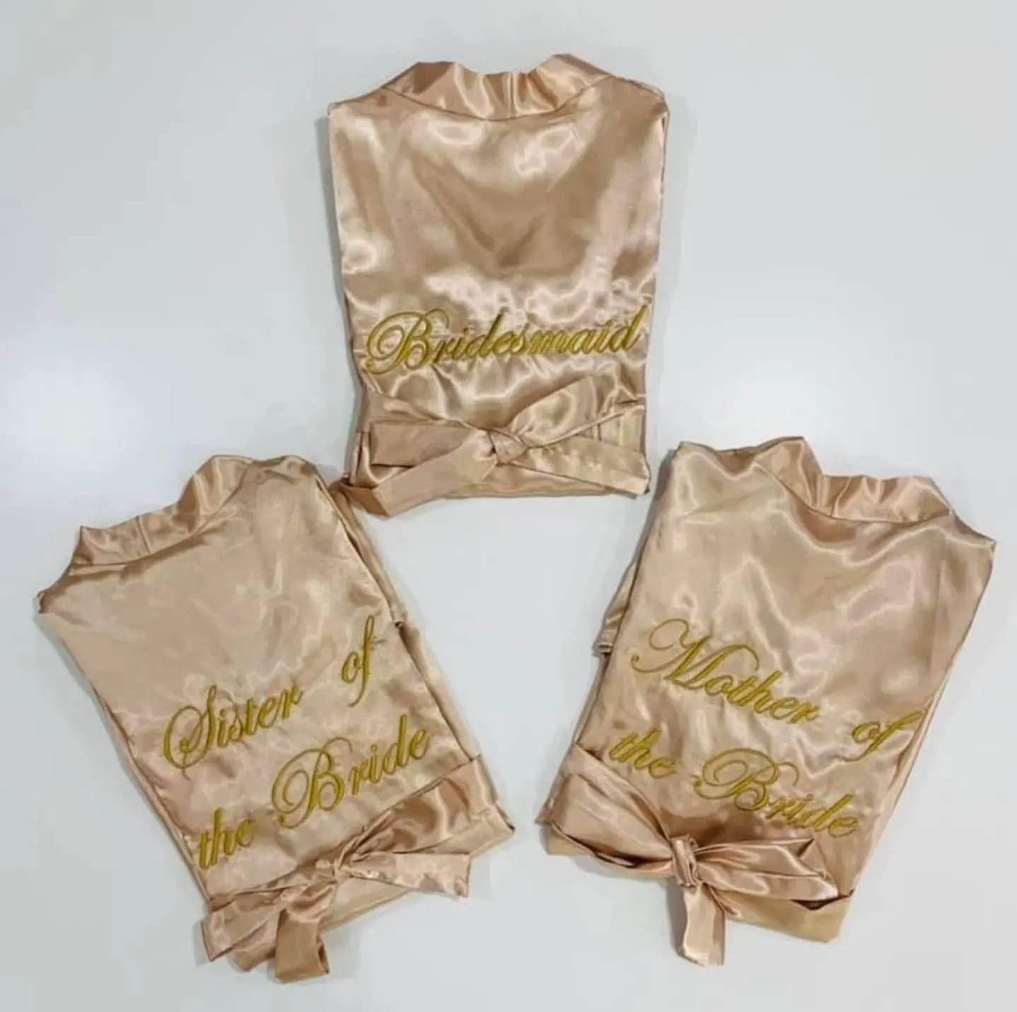 Robes for Bridesmaid, Mother and Sister of the Bride